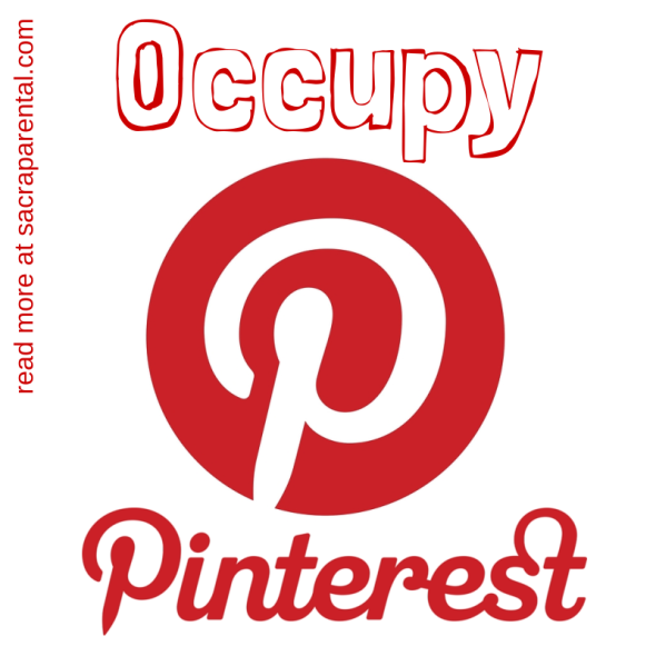 Occupy Pinterest, using Pinterest for social change, how to make the most of Pinterest, is Pinterest just for women? Christian parenting, feminist parenting