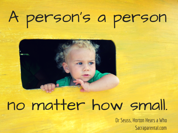 Dr Seuss, Horton Hears a Who: A person's a person no matter how small | Sacraparental.com
